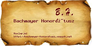 Bachmayer Honorátusz névjegykártya